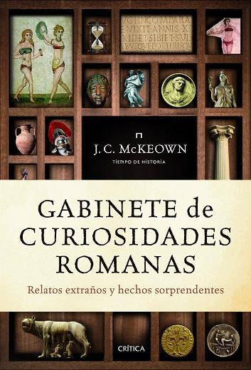 GABINETE DE CURIOSIDADES ROMANAS. RELATOS EXTRAÑOS Y HECHOS SORPRENDENTES | 9788498921809 | MCKEOWN,J.C.