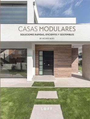 CASAS MODULARES. SOLUCIONES RAPIDAS, EFICIENTES Y SOSTENIBLES | 9788499366692 | BUYO,VICENTE