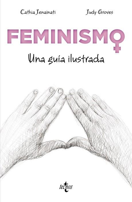 FEMINISMO. UNA GUIA ILUSTRADA | 9788430974023 | JENAINATI, CATHIA