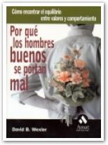 POR QUE LOS HOMBRES BUENOS SE PORTAN MAL | 9788497351836 | WEXLER,DAVID B.