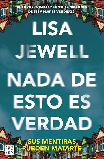 NADA DE ESTO ES VERDAD | 9788408292128 | JEWELL, LISA