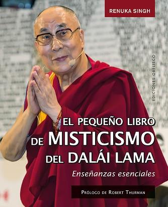 EL LIBRO DE MISTICISMO DEL DALÁI LAMA. ENSEÑANZAS ESENCIALES | 9788491113188 | SINGH, RENUKA