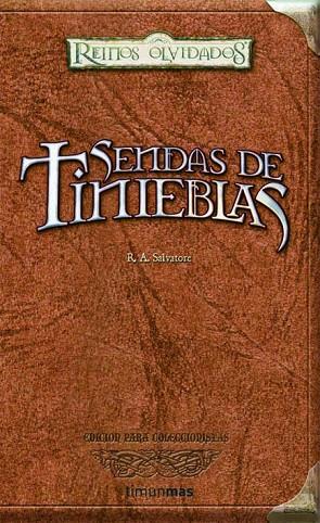 SENDAS DE TINIEBLAS,REINOS OLVIDADOS | 9788448037659 | SALVATORE,R.A.