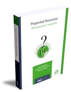 PROPIEDAD HORIZONTAL. 760 PREGUNTAS Y RESPUESTAS | 9788495762405 | MAGRO SERVET,VICENTE GARCIA-CHAMON CERVERA,ENRIQUE PEREZ SERRA,VISITACION