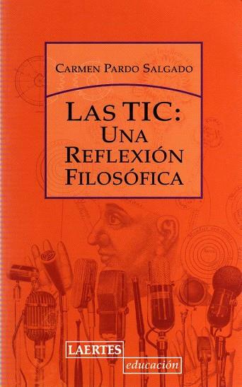 TIC UNA REFLEXION FILOSOFICA | 9788475846323 | PARDO SALGADO,CARMEN