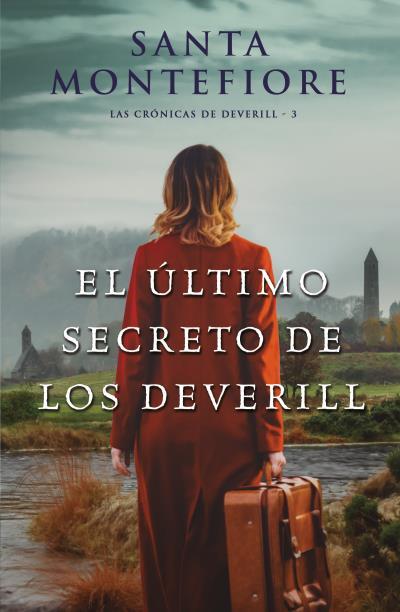 EL ÚLTIMO SECRETO DE LOS DEVERILL. CRÓNICAS DE LOS DEVERILL 3 | 9788416327782 | MONTEFIORE, SANTA