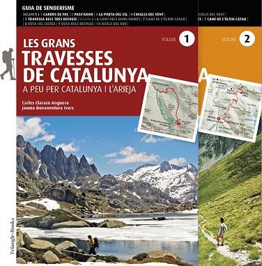 LES GRANS TRAVESSES DE CATALUNYA (VOLUMS 1 I 2). A PEU PER CATALUNYA I L?ARIEJA | 9788484789413 | BONAVENTURA, JAUME / CLARACO, CARLES