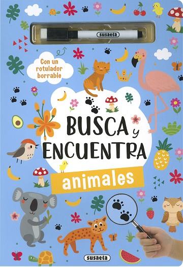 BUSCA Y ENCUENTRA ANIMALES + ROTULADOR | 9788467790832