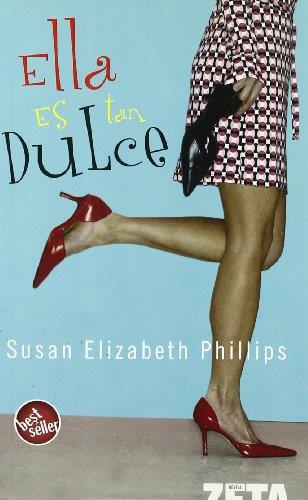 ELLA ES TAN DULCE | 9788496546738 | PHILLIPS,SUSAN ELIZABETH