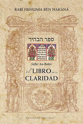 EL LIBRO DE LA CLARIDAD | 9788497779012 | HA-BAHIR, SEFER