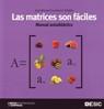 MATRICES SON FACILES. MANUAL AUTODIDACTICO | 9788473566810 | CASTELEIRO,JOSE MANUEL