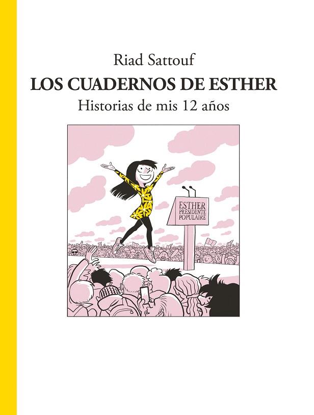 LOS CUADERNOS DE ESTHER. HISTORIAS DE MIS 12 AÑOS | 9788494414008 | SATTOUF,RIAD