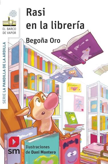 RASI EN LA LIBRERIA. LA PANDILLA DE LA ARDILLA | 9788413921501 | ORO PRADERA, BEGOÑA