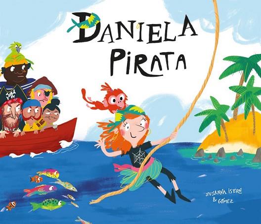 DANIELA PIRATA | 9788417123116 | ISERN,SUSANNA