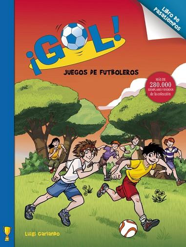 JUEGOS DE FUTBOLEROS. LIBRO DE PASATIEMPOS | 9788401906381 | GARLANDO,LUIGI