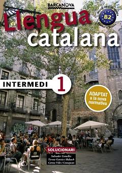 LLENGUA CATALANA NIVELL INTERMEDI 1. SOLUCIONARI | 9788448943585 | COMELLES, SALVADOR/GARCIA, BALASCH/VILÀ, COMAJOAN