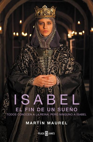 ISABEL. EL FIN DE UN SUEÑO | 9788401342981 | MAUREL,MARTIN