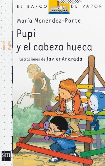 PUPI Y EL CABEZA HUECA | 9788467534481 | MENENDEZ-PONTE,MARIA