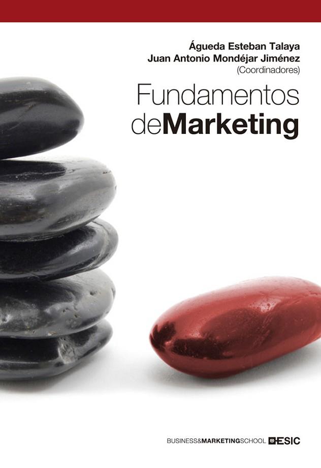 FUNDAMENTOS DE MARKETING | 9788473568913 | ESTEBAN TALAYA,AGUEDA MONDEJAR JIMENEZ,JUAN ANTONIO