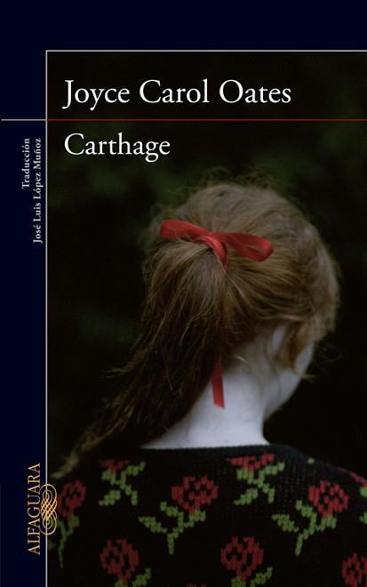 CARTHAGE | 9788420417202 | OATES,JOYCE CAROL