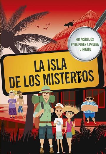 LA ISLA DE LOS MISTERIOS. 201 ACERTIJOS PARA PONER A PRUEBA TU INGENIO | 9788420440095