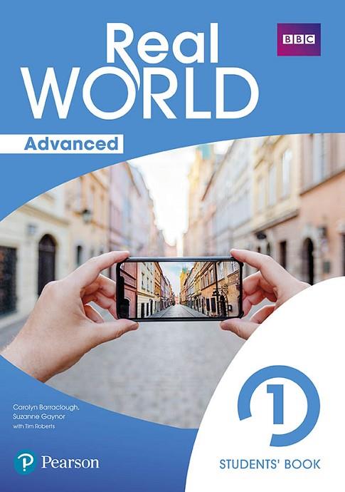 REAL WORLD ADVANCED 1 STUDENT'S BOOK PRINT & DIGITAL INTERACTIVESTUDENT'S BOOK A | 9788420572864 | BARRACLOUGH, CAROLYN/GAYNOR, SUZANNE