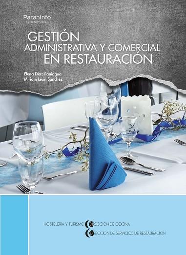 GESTION ADMINISTRATIVA Y COMERCIAL EN RESTAURACION | 9788497324359 | LEON SANCHEZ,MIRIAM