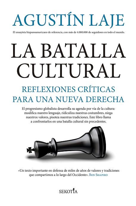 LA BATALLA CULTURAL. REFLEXIONES CRÍTICAS PARA UNA NUEVA DERECHA | 9788411311786 | AGUSTÍN LAJE