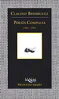 POESIA COMPLETA (1953-1991) | 9788483109779 | RODRIGUEZ,CLAUDIO