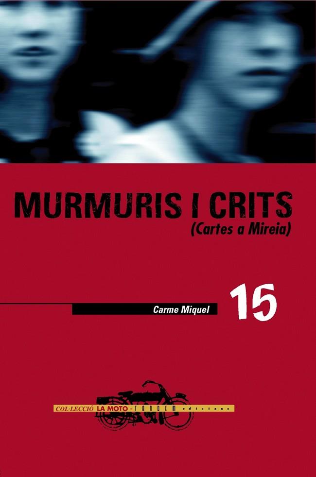 MURMURIS I CRITS (CARTES A MIREIA) | 9788481313789 | MIQUEL,CARME