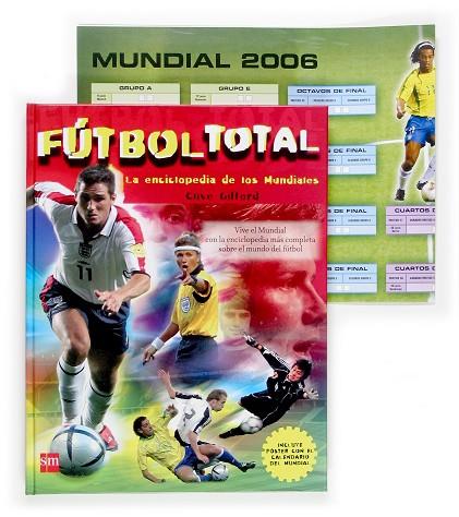 FUTBOL TOTAL. LA ENCICLOPEDIA DE LOS MUNDIALES | 9788467505917 | GIFFORD,CLIVE