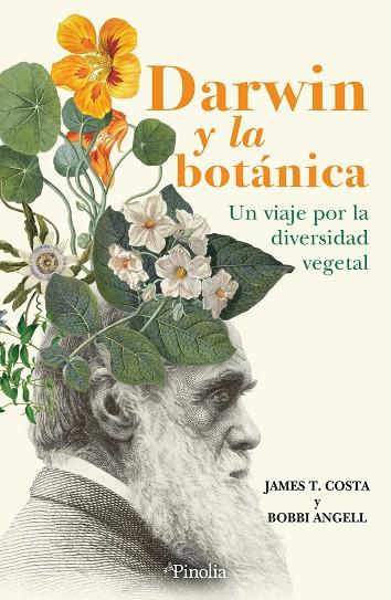 DARWIN Y LA BOTÁNICA. UN VIAJE POR LA DIVERSIDAD VEGETAL | 9788419878656 | JAMES T. COSTA