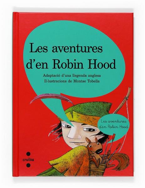 AVENTURES D,EN ROBIN HOOD | 9788466120333 | RIERA-EURES, MANEL