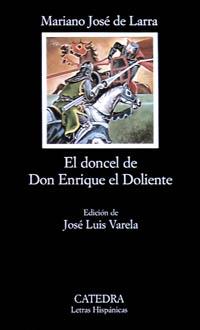 DONCEL DE DON ENRIQUE EL DOLIENTE | 9788437601557 | LARRA,MARIANO JOSE DE