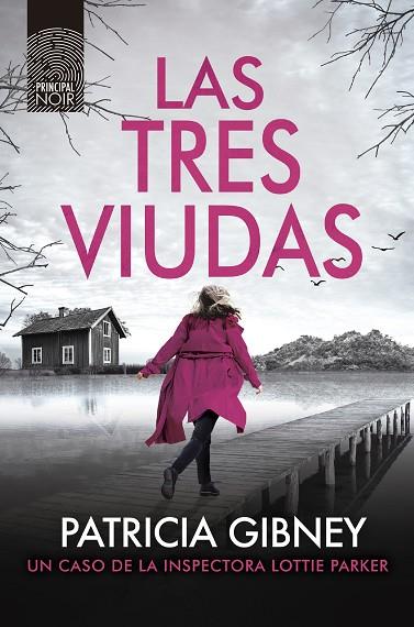 LAS TRES VIUDAS. INSPECTORA LOTTIE PARKER 12 | 9788418216855 | GIBNEY, PATRICIA