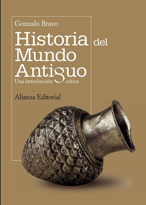 HISTORIA DEL MUNDO ANTIGUO. UNA INTRODUCCION CRITICA | 9788420682723 | BRAVO,GONZALO