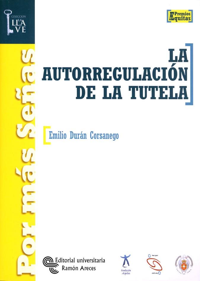 AUTORREGULACION DE LA TUTELA | 9788480048101 | DURAN CORSANEGO,EMILIO