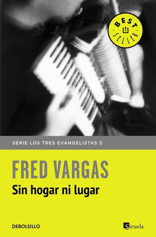 SIN HOGAR NI LUGAR (LOS TRES EVANGELISTAS 3) | 9788466331142 | VARGAS, FRED