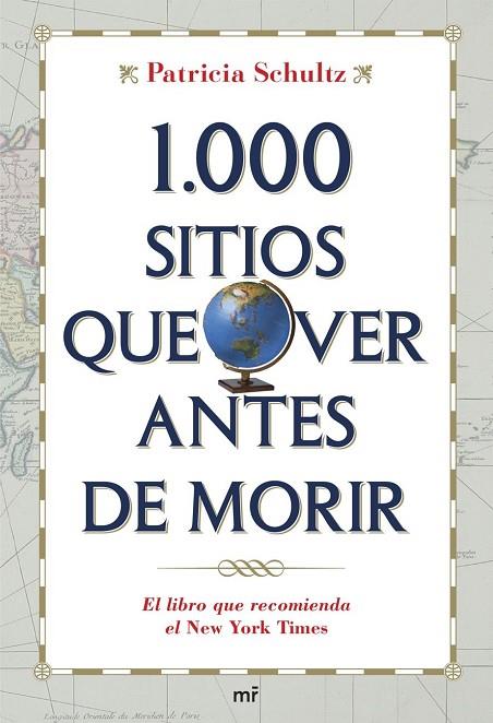 1000 SITIOS QUE VER ANTES DE MORIR | 9788427034075 | SCHULTZ,PATRICIA