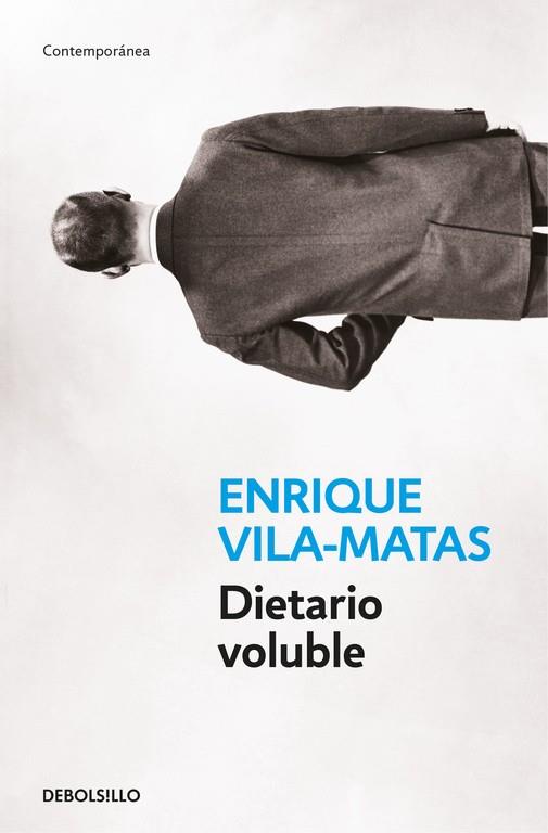 DIETARIO VOLUBLE | 9788466334587 | VILA-MATAS,ENRIQUE