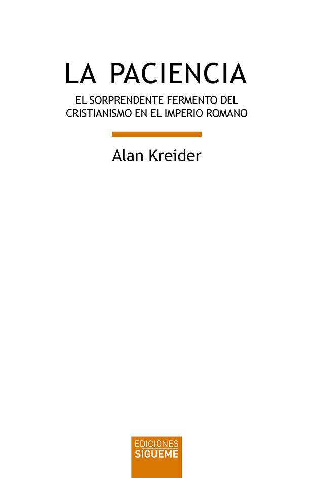 LA PACIENCIA | 9788430119837 | KREIDER, ALAN