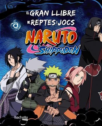 EL GRAN LLIBRE DE REPTES I JOCS NARUTO SHIPPUDEN | 9788419804754 | COMICS