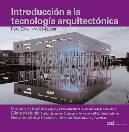 INTRODUCCION A TECNOLOGIA ARQUITECTONICA | 9788434233416 | SILVER,PETE MCLEAN,WILL