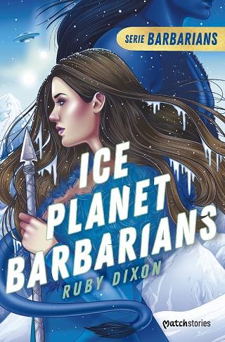 ICE PLANET BARBARIANS. BARBARIANS 1 | 9788408277194 | DIXON, RUBY