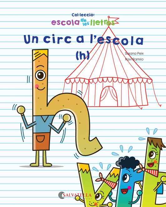 UN CIRC A L'ESCOLA (H) | 9788417091989 | PEIX CRUZ, SUSANA