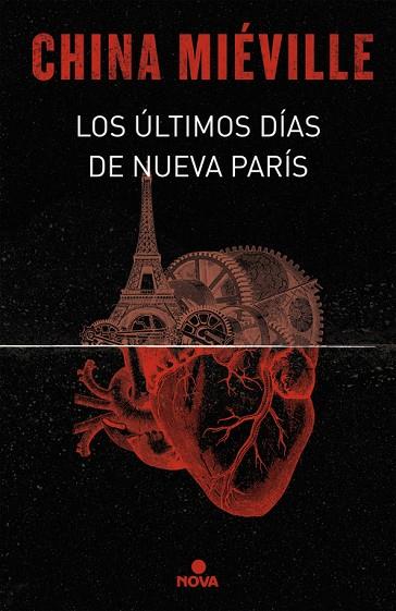 LOS ULTIMOS DIAS DE NUEVA PARIS | 9788466660860 | MIEVILLE,CHINA