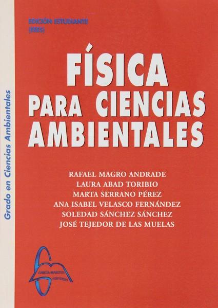 FISICA PARA CIENCIAS AMBIENTALES | 9788415214274 | ABAD TORIBIO,LAURA MAGRO ANDRADE,RAFAEL SERRANO PEREZ,MARTA