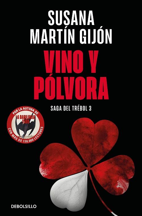 VINO Y PÓLVORA (SAGA DEL TRÉBOL 3) | 9788466376495 | MARTÍN GIJÓN, SUSANA