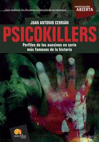 PSICOKILLERS. ASESINOS SIN ALMA | 9788497634090 | CEBRIAN,JUAN ANTONIO