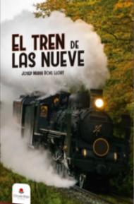 EL TREN DE LAS NUEVE | 9788413178349 | ALCOVER, JOSEP MARIA